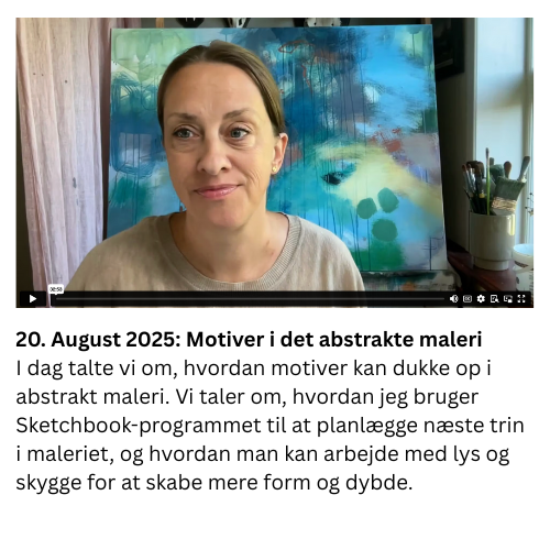 I dag talte vi om, hvordan motiver kan dukke op i abstrakt maleri. Vi taler om, hvordan jeg bruger Sketchbook-programmet til at planlægge næste trin i maleriet, og hvordan man kan arbejde med lys og skygge for at skabe mere form og dybde.
